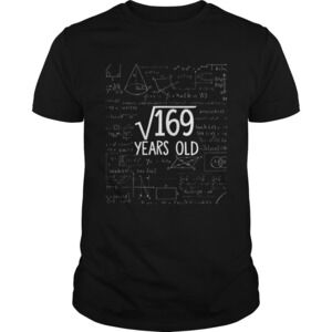Square Root Of 169 Years Old Math Shirt